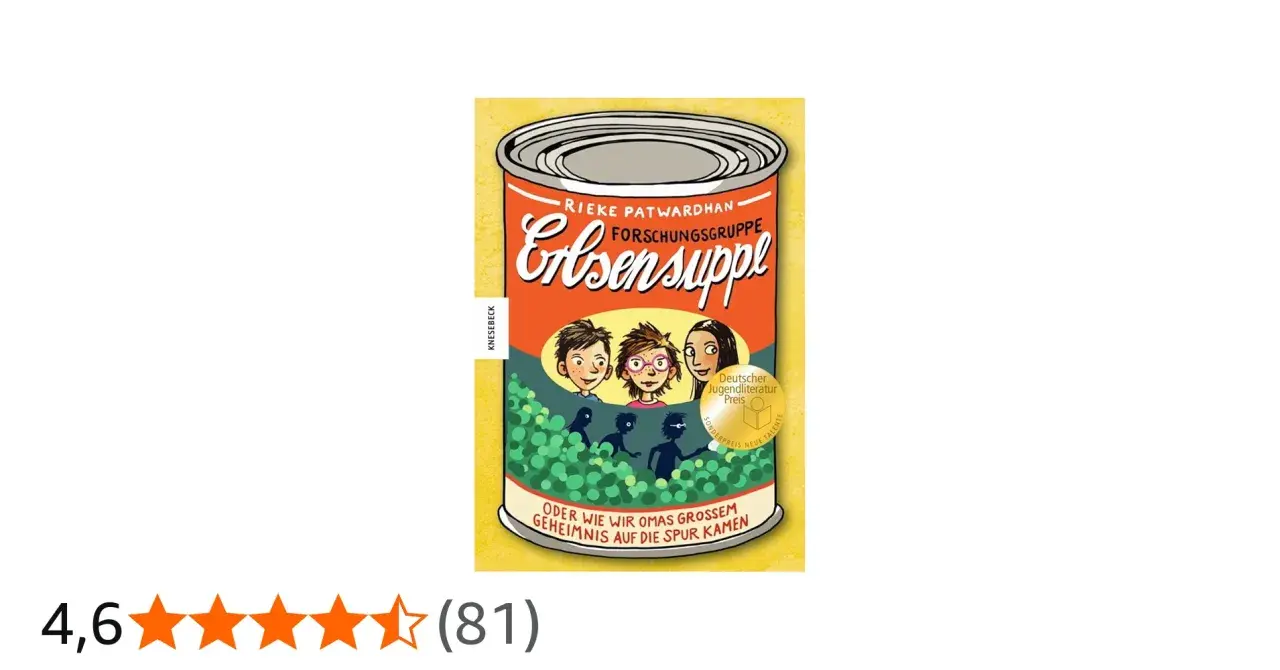 Buchcover: Eine Konserve mit Erbsensuppe, darauf drei Kinder und der Titel "Forschungsgruppe Erbsensuppe".