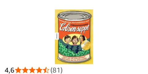 Buchcover: Eine Konserve mit Erbsensuppe, darauf drei Kinder und der Titel "Forschungsgruppe Erbsensuppe".